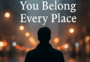 “You Belong Every Place” — Stoic Wisdom and the Freedom of Self-Acceptance