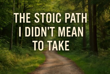 The Stoic Path I didn't Take